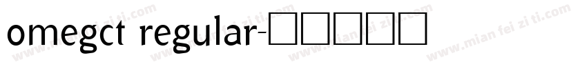 omegct regular字体转换